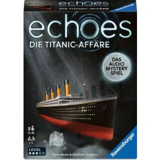 echoes Die Titanic-Affäre